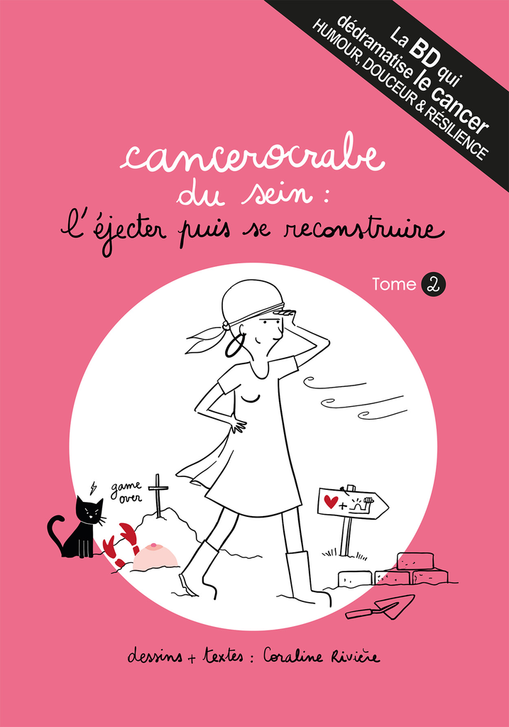 Bande dessinée cancer du sein "Cancerocrabe du sein Tome 2"
