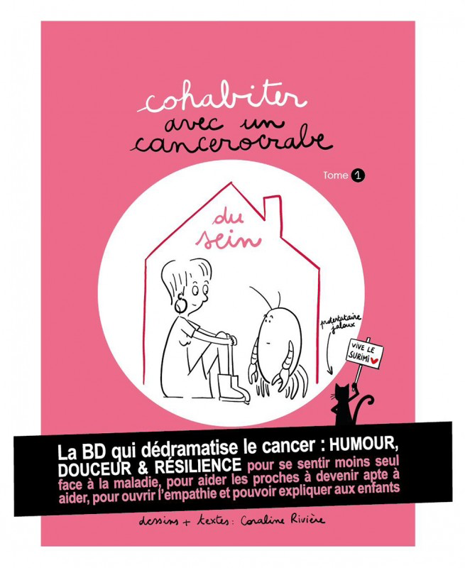 [livre-cancer-tome1] Bande dessinée cancer du sein résilience, douceur et humour TOME 1 Cancerocrabe du sein